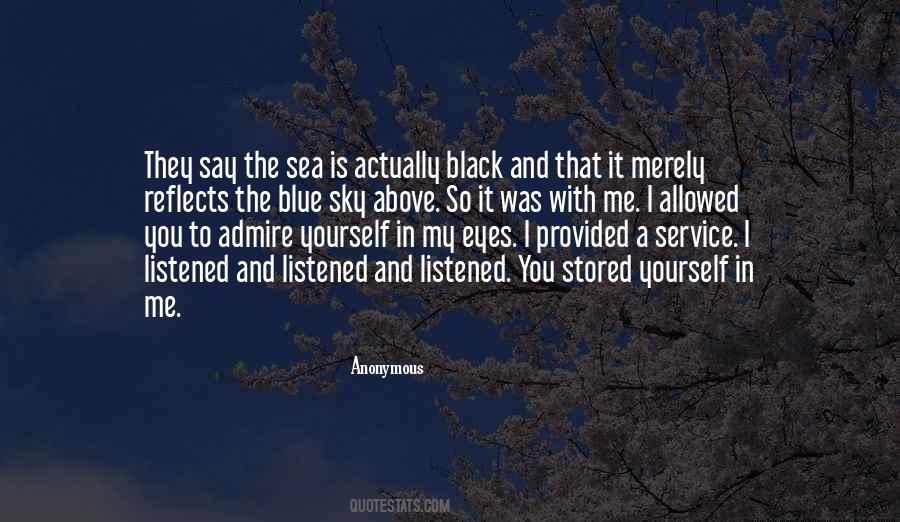 The Sky Is Blue Quotes #312585