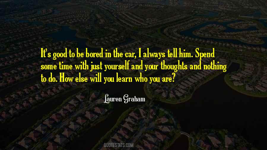 Learn To Be Yourself Quotes #1633428