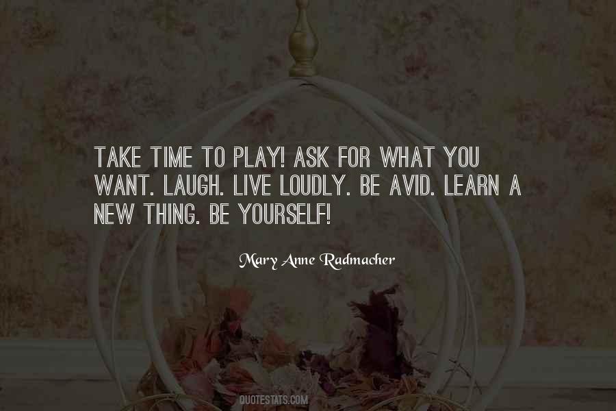Learn To Be Yourself Quotes #537823