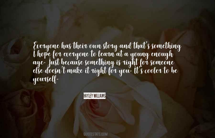 Learn To Be Yourself Quotes #758379
