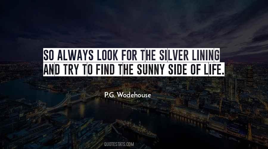 Always A Silver Lining Quotes #1868739