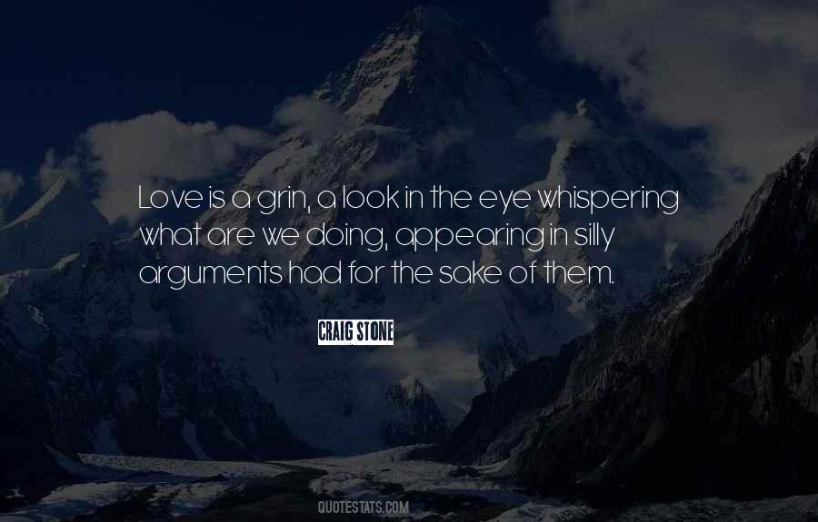Quotes About A Look In The Eye #508828
