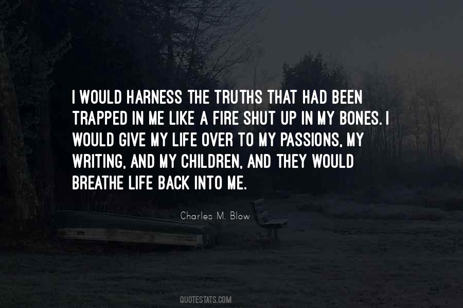 Breathe Me In Quotes #1215379