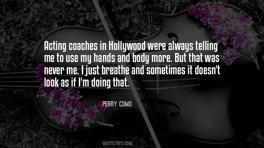 Breathe Me In Quotes #343973