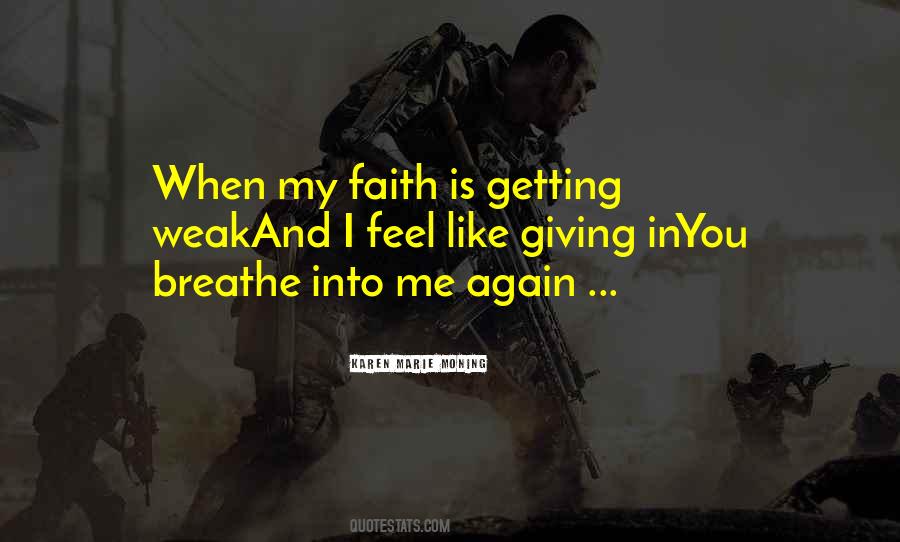Breathe Me In Quotes #494228