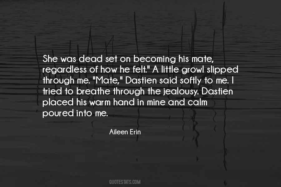 Breathe Me In Quotes #835519
