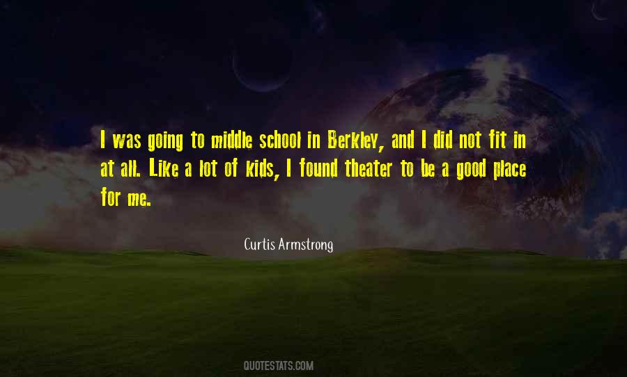 Quotes About A Good Place To Be #610154