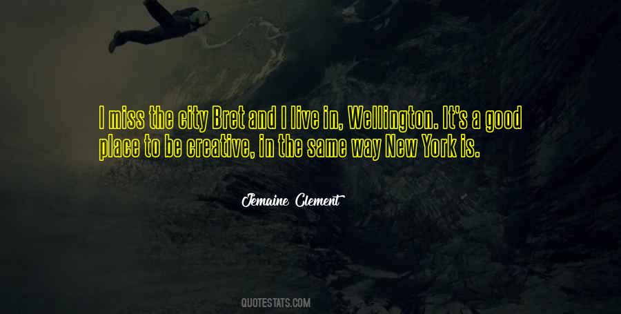 Quotes About A Good Place To Be #700090