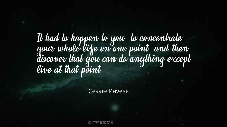 Quotes About The Point Is To Discover Them #415156
