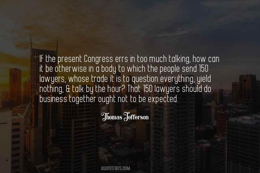 Nothing Is Too Much Quotes #1189629