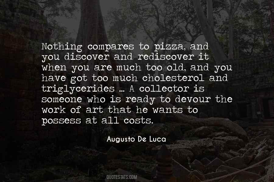 Nothing Is Too Much Quotes #1808187