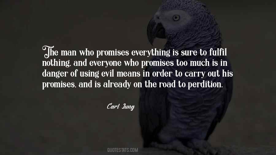 Nothing Is Too Much Quotes #256997