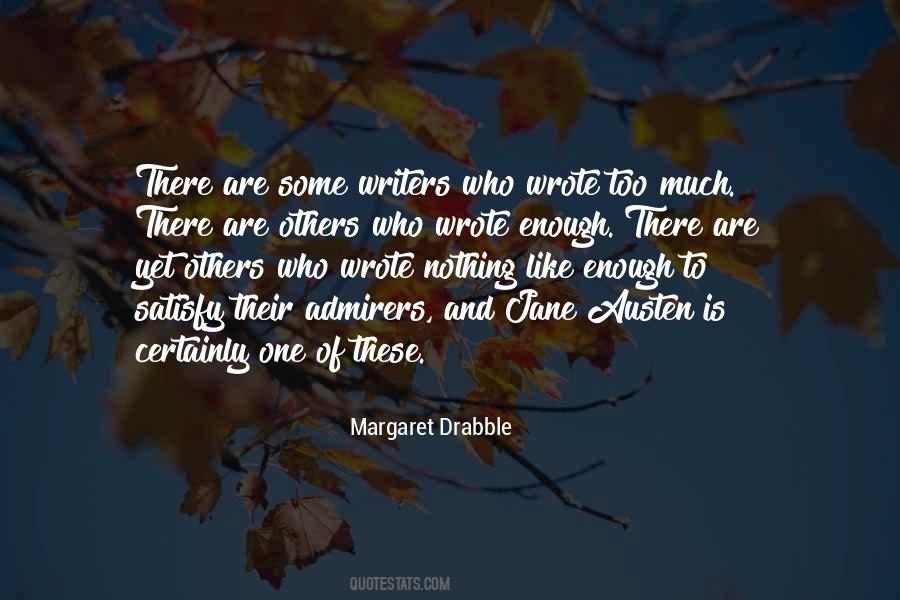 Nothing Is Too Much Quotes #883879