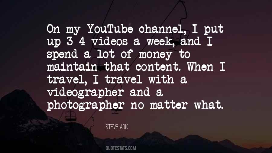 Travel Photographer Quotes #747369
