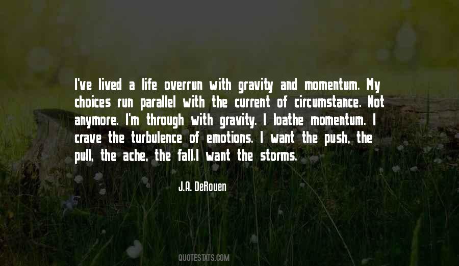 Storms May Come Quotes #348269