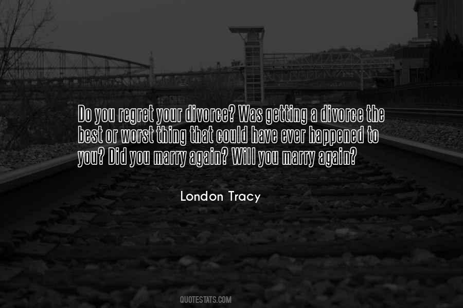 Do You Regret Quotes #1038381