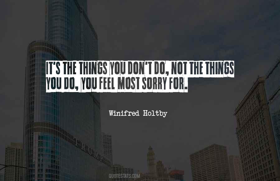 Do You Regret Quotes #1075663