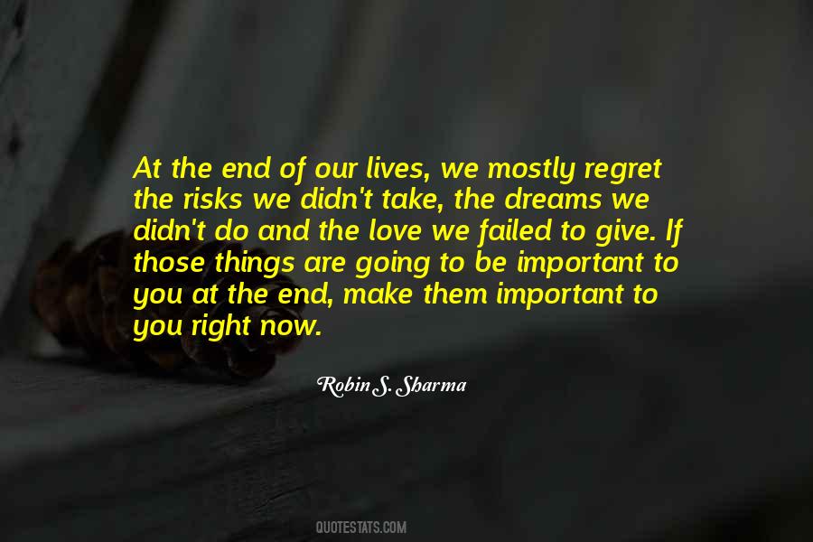 Do You Regret Quotes #1130692