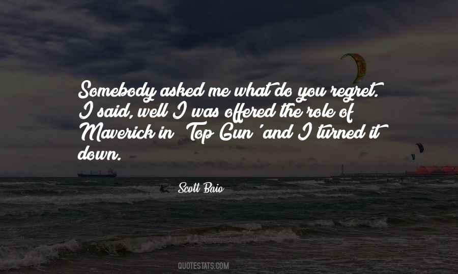 Do You Regret Quotes #1715371