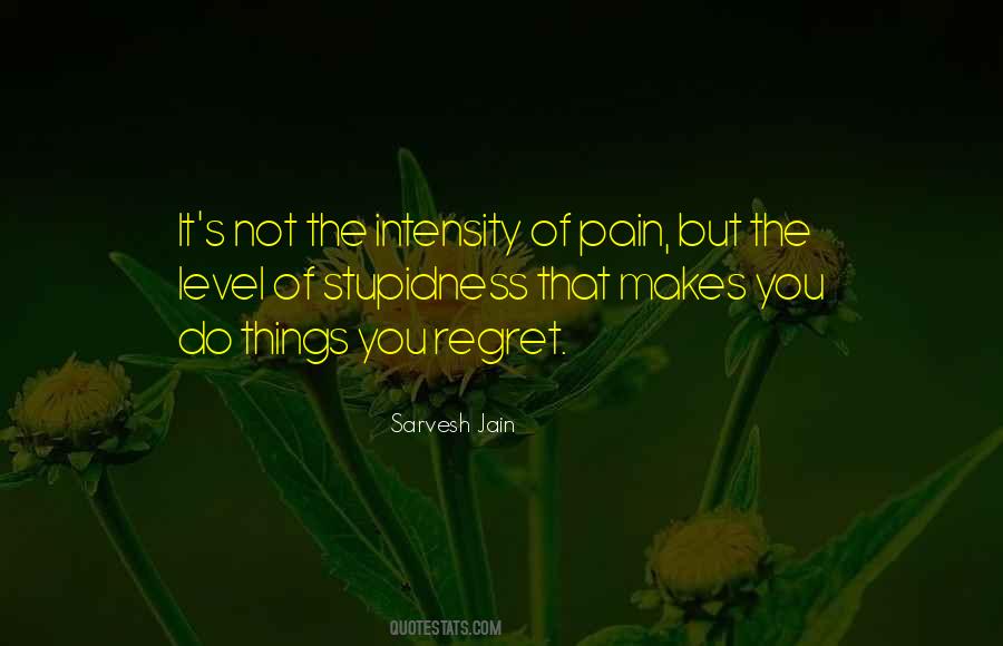 Do You Regret Quotes #545668