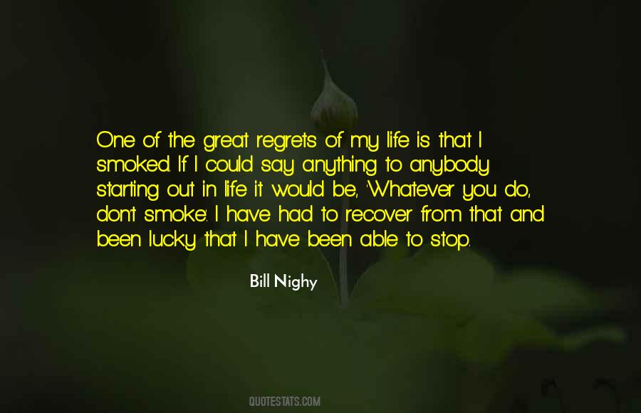 Do You Regret Quotes #593436