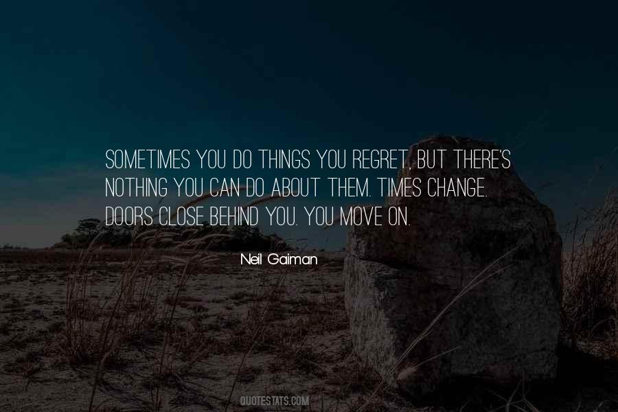 Do You Regret Quotes #740797