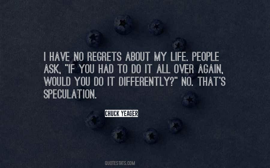Do You Regret Quotes #816045