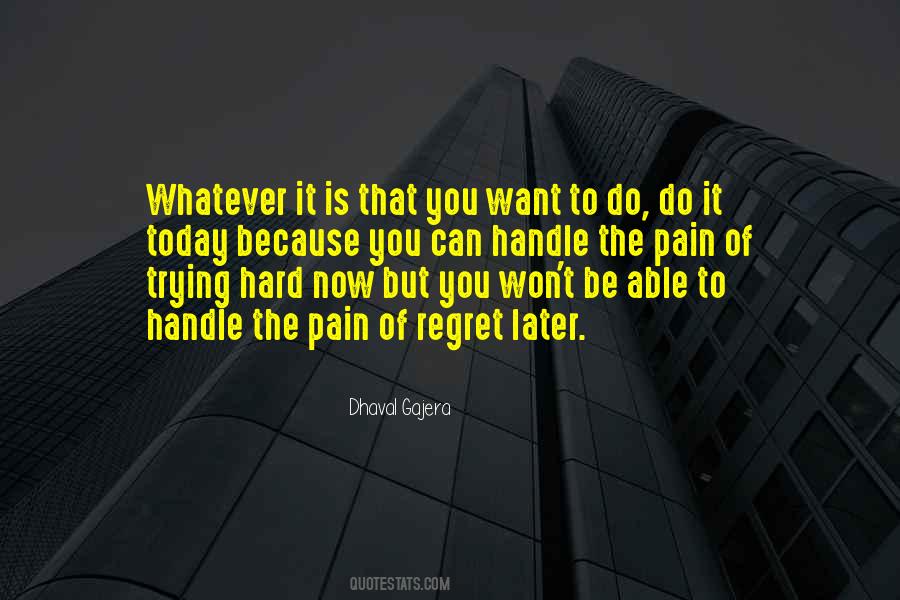 Do You Regret Quotes #833340