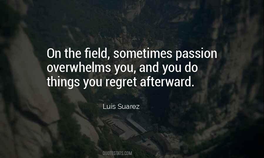 Do You Regret Quotes #991735