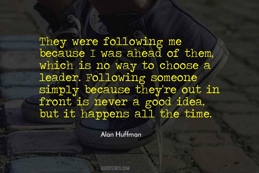 No Way To Choose Quotes #1729421