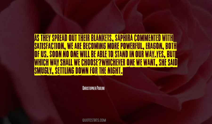 No Way To Choose Quotes #436249