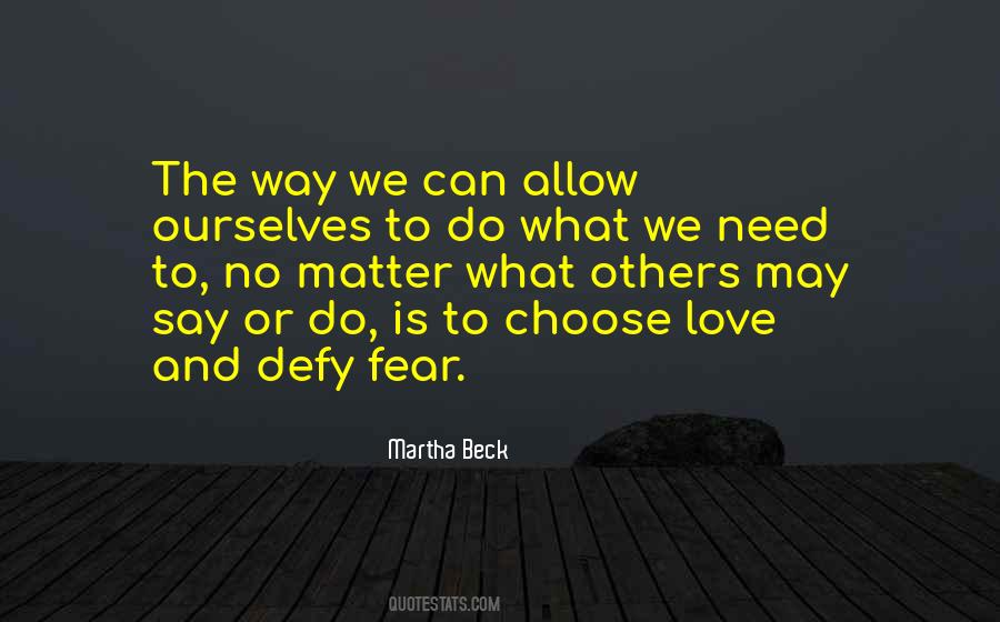 No Way To Choose Quotes #488271