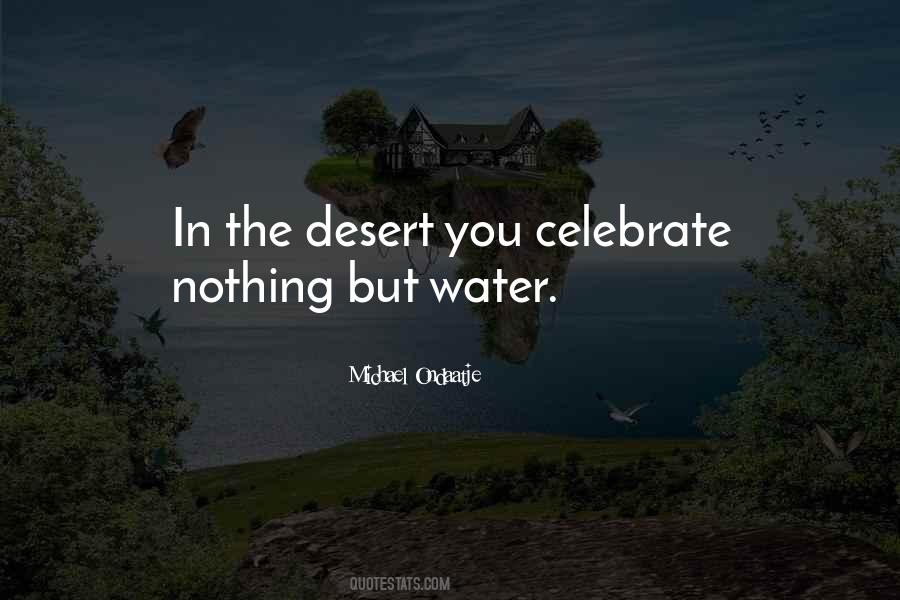 Desert Water Quotes #253752