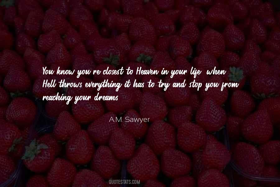 Heaven Life Quotes #1017255