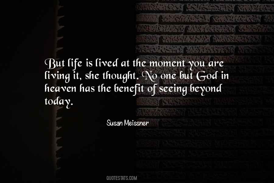 Heaven Life Quotes #757483