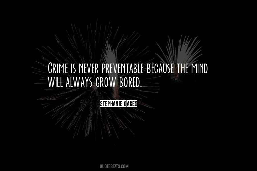 Bored Mind Quotes #1169715
