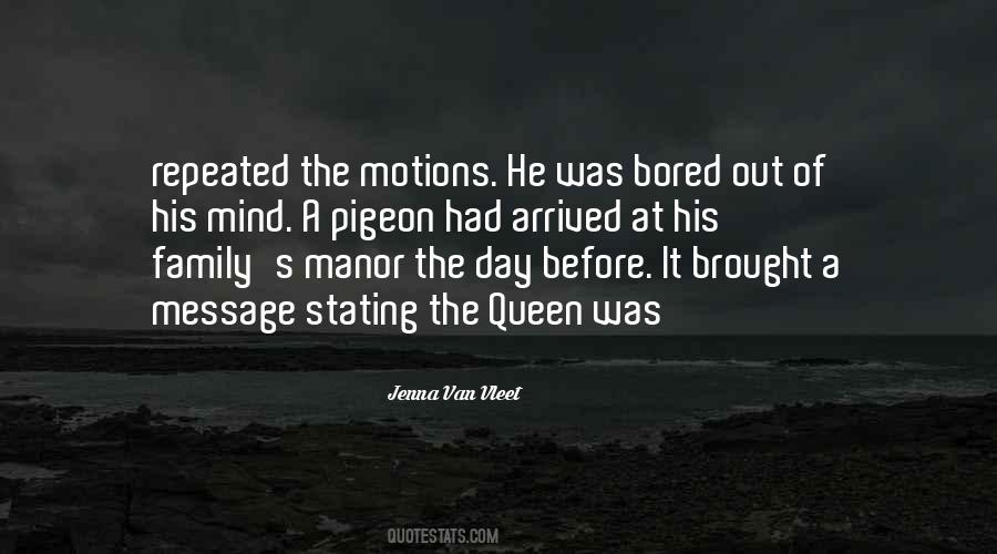 Bored Mind Quotes #1412295