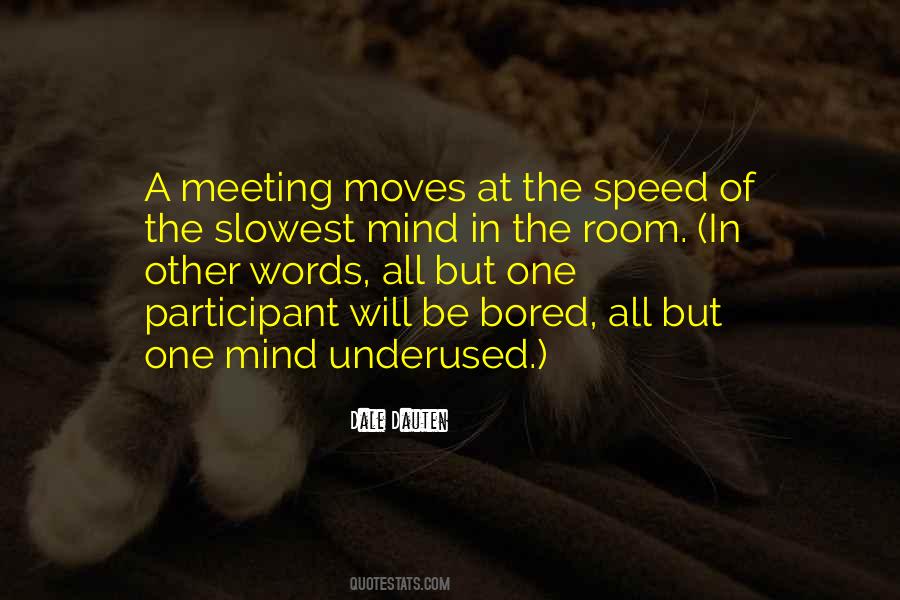 Bored Mind Quotes #564094