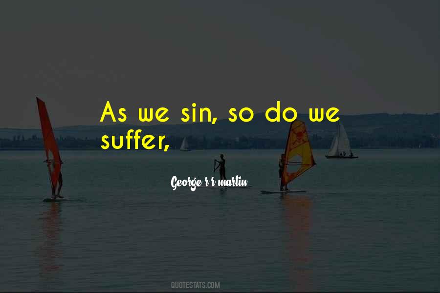 You Are My Sin Quotes #16044