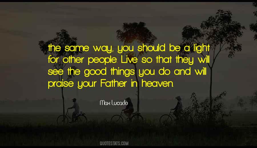 You Will Be A Good Father Quotes #177983