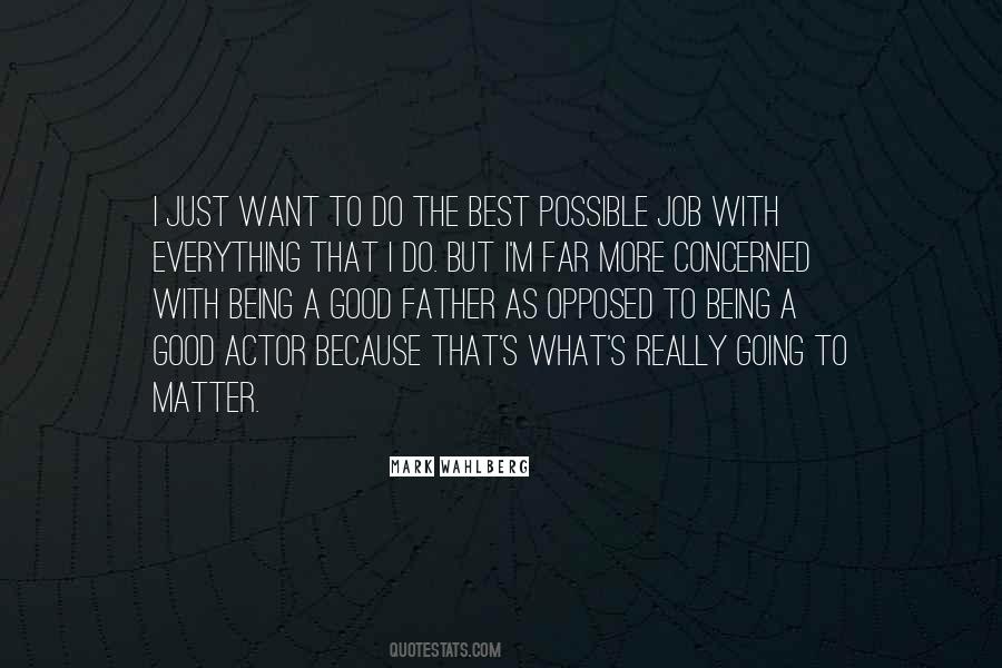 You Will Be A Good Father Quotes #57276