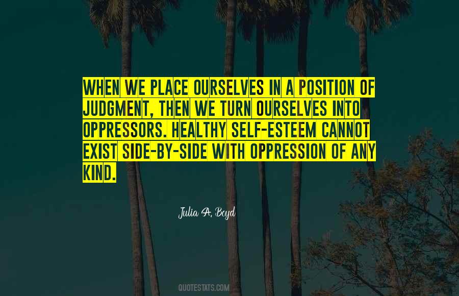 Self Oppression Quotes #1267183