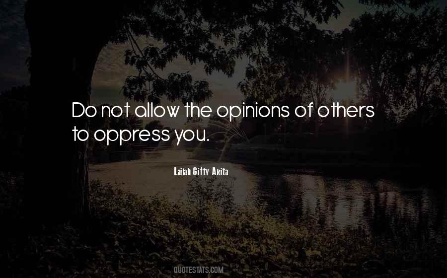 Self Oppression Quotes #723068