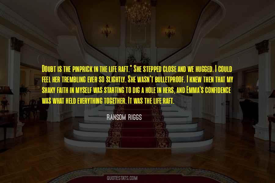Confidence And Faith Quotes #171431