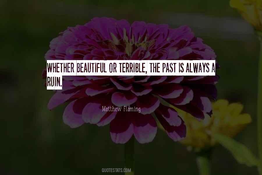 Past Is Beautiful Quotes #1861177