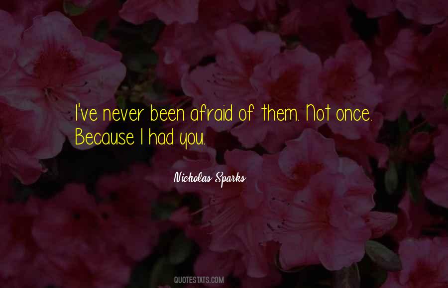 Afraid Of Happiness Quotes #1106607
