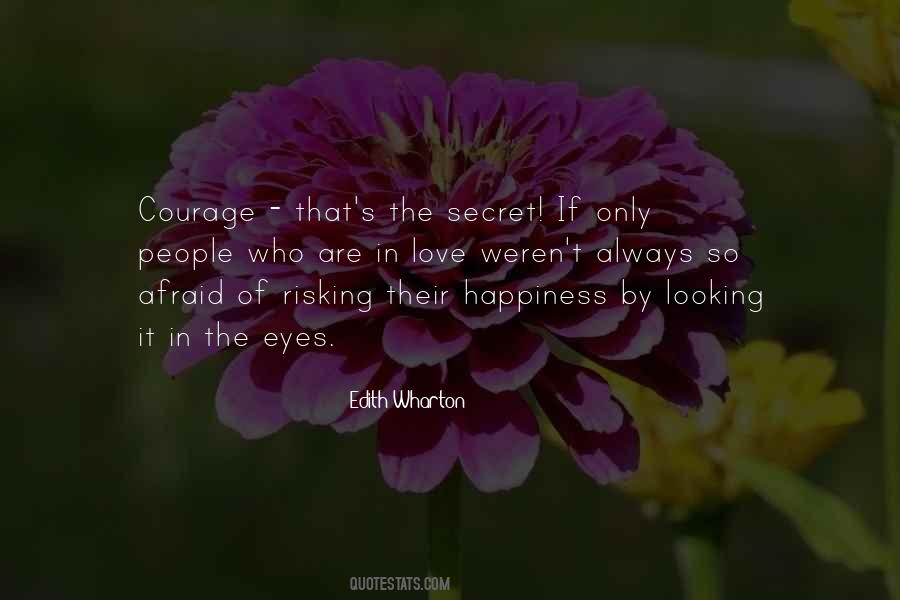 Afraid Of Happiness Quotes #1232430