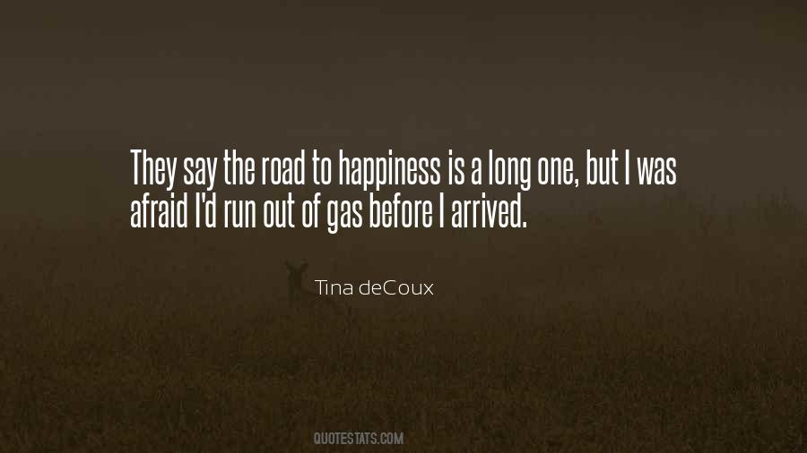 Afraid Of Happiness Quotes #1764926