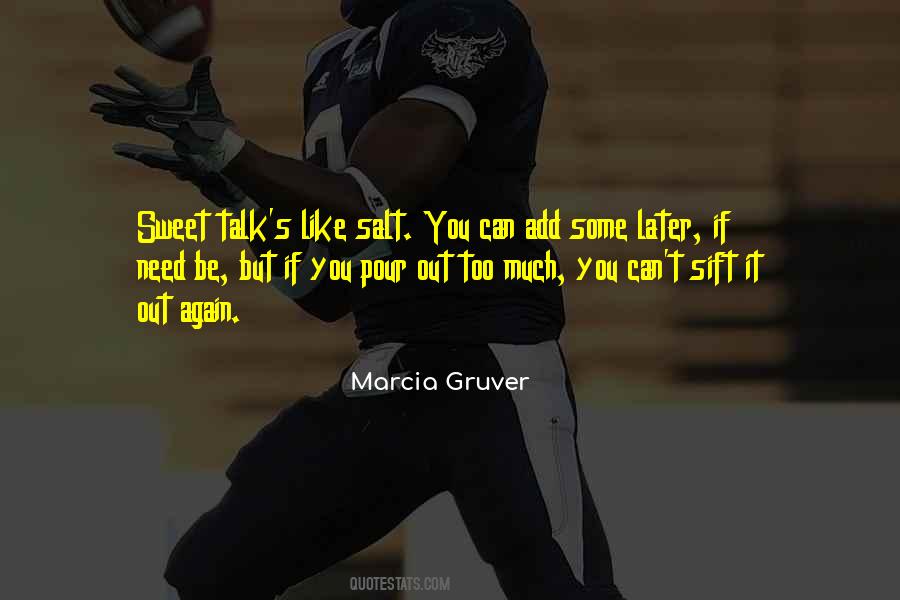 Salt And Sweet Quotes #1295313