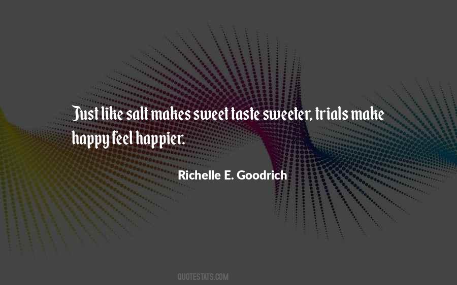 Salt And Sweet Quotes #605688